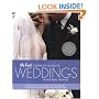 The Knot Complete Guide to Weddings in the Real World: The Ultimate Source of Ideas, Advice, and Relief for the Bride and Groom and Those Who Love Them.