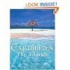 Caribbean:  The Islands
