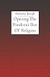 Opening The Pandora's Box Of Religion