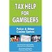 Tax Help for Gamblers: Poker & Other Casino Games