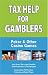 Tax Help for Gamblers: Poker & Other Casino Games by Jean Scott ISBN 0929712536