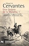 Don Quijote de la Mancha, 1 (BIBLIOTECA CERVANTES) (Biblioteca De Autor / Author Library) (Spanish Edition)