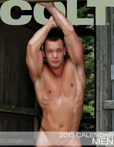 Colt Men 2013 Calendar