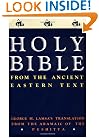 Holy Bible: From the Ancient Eastern Text: George M. Lamsa's Translation From the Aramaic of the Peshitta