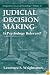 Judicial Decision Making: Is Psychology Relevant? (Perspectives in Law & Psychology)
