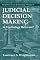 Judicial Decision Making: Is Psychology Relevant? (Perspectives in Law & Psychology)