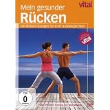Vital - Mein gesunder R�cken: die besten �bungen f�r Kraft & Beweglichkeitvon "Nina Winkler"