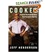 Cooked: From the Streets to the Stove, from Cocaine to Foie Gras