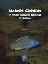 Malawi Cichlids in their Natural Habitat, New 4th Edition