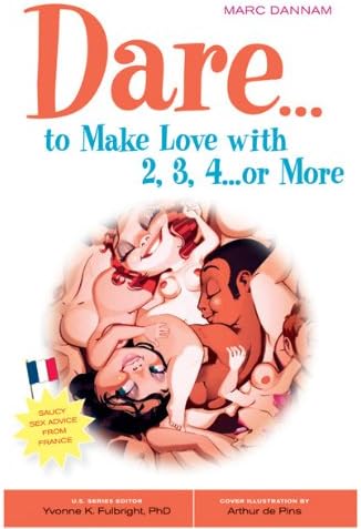 Dare...to Make Love w/2, 3, 4...or More - EDO-8486-06