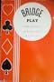 Bridge play, four classics: A compilation of Bridge play from A to Z, Bridge perfect plays and match point ways, Double dummy bridge and Endplays