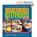 Vegetarian Entrees That Won't Leave You Hungry