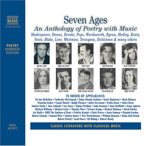 Seven Ages - An Anthology of Poetry with Music - William Shakespeare, Emily Dickinson, Ted Hughes
