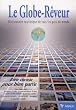 Le Globe-R�veur : Dictionnaire touristique de tous les pays du monde