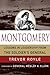 Montgomery: Lessons in Leadership from the Soldier's General (World Generals Series)