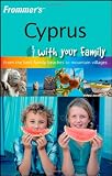 Cyprus with your family : from the best family beaches to mountain villages