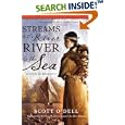 Streams to the River, River to the Sea