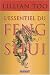 L'essentiel du feng shui : Relations, sante, prosperite
