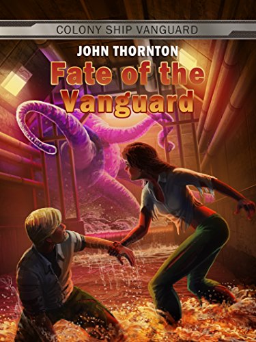 Fate of the Vanguard (Colony Ship Vanguard Book 8)