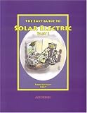 Easy Guide To Solar Electric Part I: 3ED