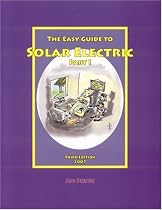 Easy Guide To Solar Electric Part I: 3ED