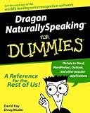 Dragon NaturallySpeaking For Dummies (For Dummies (Computers))