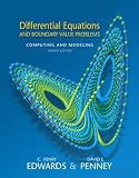 Differential Equations and Boundary Value Problems: Computing and Modeling (4th Edition)