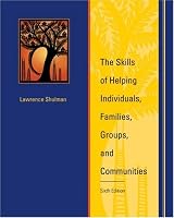 The Skills of Helping Individuals, Families, Groups, and Communities