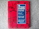 The Copyright Handbook (How to Protect and Use Written Works)