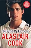 Alastair Cook: Starting Out - My Story So Far