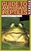 Guide To Amphibians And Reptiles