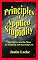 Principles of Applied Stupidity (How to Get and Do More by Thinking and Knowing Less)
