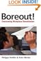 Boreout!: Overcoming Workplace Demotivation