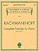 Books : Complete Preludes, Op. 3, 23, 32: Piano Solo