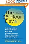 The 36-Hour Day: A Family Guide to Ca...