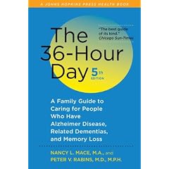 The 36-Hour Day, fifth edition, large print: The 36-Hour Day: A Family Guide to Caring for... by Nancy L. Mace and Peter V. Rabins