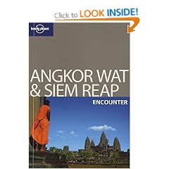 Angkor Wat and Siem Reap Encounter: Encounter Guide (Lonely Planet Encounter Guides)