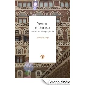 Yemen en Eurasia. Por un cambio de perspectiva.
