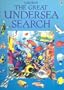 Usborne The Great Undersea Search (Great Searches)