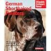 German Shorthaired Pointers (Complete Pet Owner's Manual)