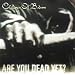 Music : Are You Dead Yet? [Vinyl]