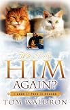 Will I See Him Again? (A Look At Pets In Heaven)