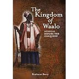 the kingdom of waalo senegal before the conquest