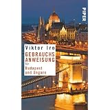 Gebrauchsanweisung f�r Budapest und Ungarnvon "Viktor Iro"