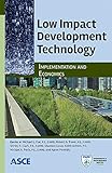 Low impact development technology : Implementation and economics