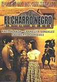 El Charro Negro En El Norte El Charro Negro En El Norte