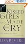 Kissed the Girls and Made Them Cry: Why Women Lose When We Give In