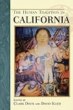 The Human Tradition in California (The Human Tradition in America)