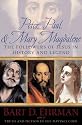 Peter, Paul and Mary Magdalene: The Followers of Jesus in History and Legend