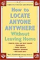 How to Locate Anyone Anywhere: Without Leaving Home